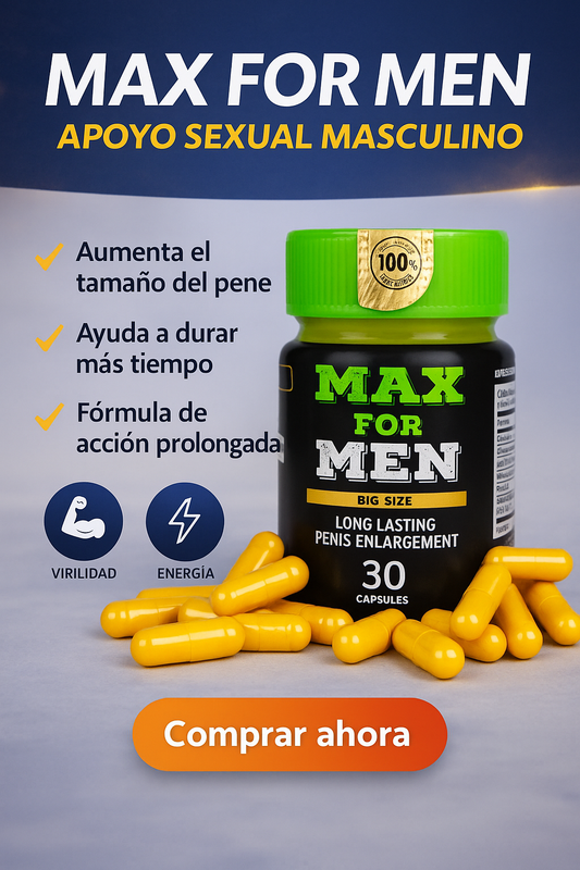 Max For Men 30 Capsulas ™ / ¡Rendimiento al máximo nivel!